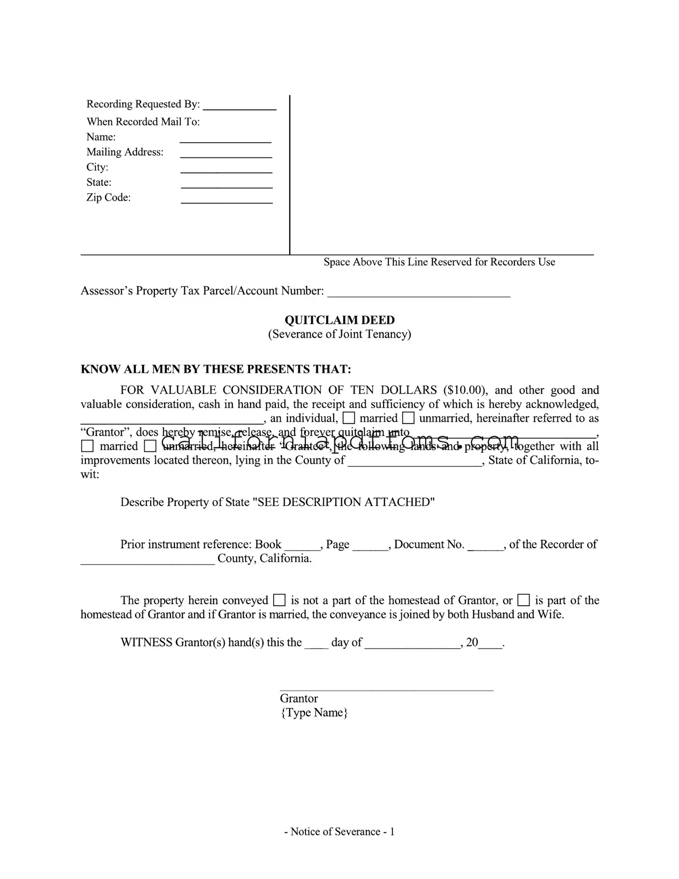 Fill in Your Notice Of Severance Of Joint Tenancy California Divorce Template